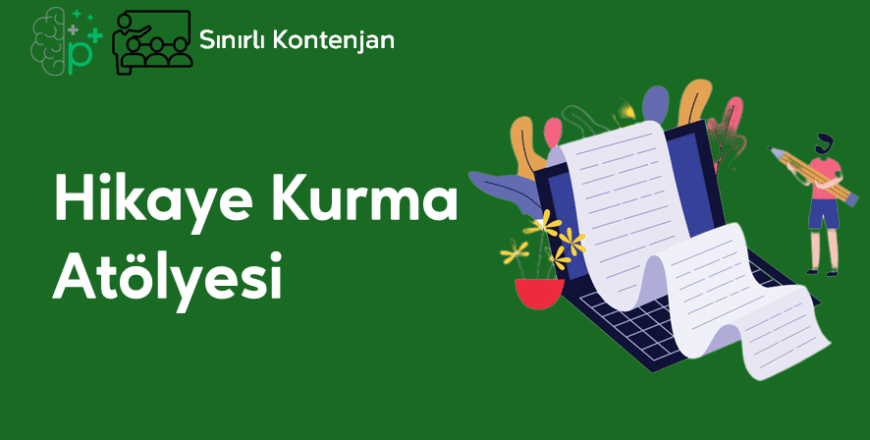 15- Hikaye Kurma Atölyesi