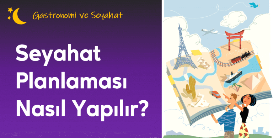 01.03.003.Seyahat Planlaması Nasıl Yapılır