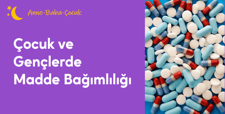 01.05.008. Çocuk ve Gençlerde Madde Bağımlılığı