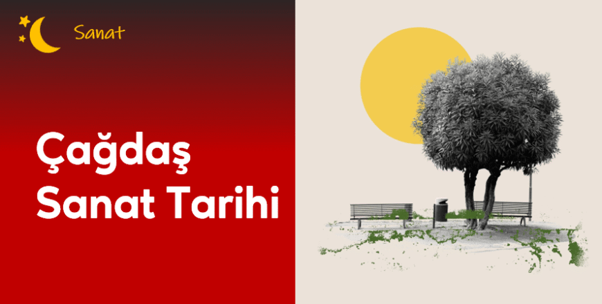 02.01.006. Çağdaş Sanat Tarihi