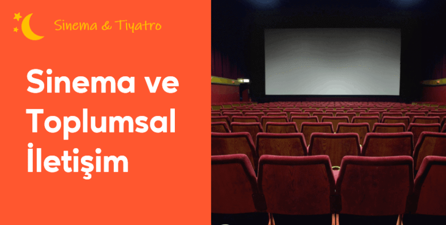 02.02.002. Sinema ve Toplumsal İletişim