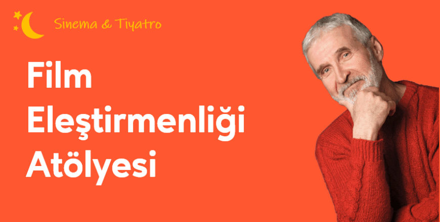 02.02.007. Film Eleştirmenliği Atölyesi