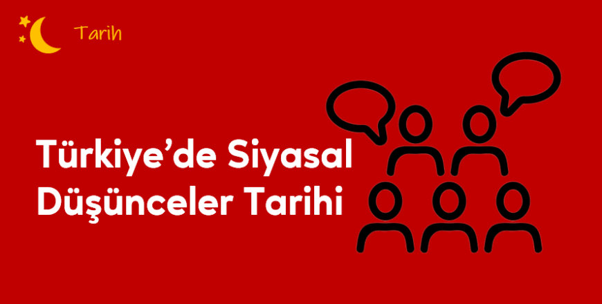 02.03.006. Türkiye de Siyasal Düşünceler Tarihi