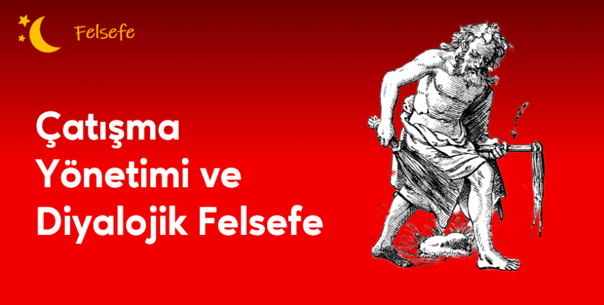02.04.003. Çatışma Yönetimi ve Diyalojik Felsefe