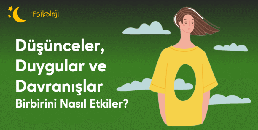 03.02.005. Duygular, Düşünceler, Davranışlar...