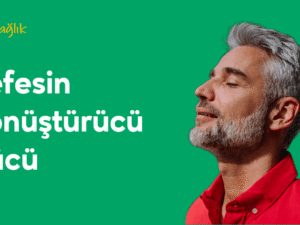 03.04.002.Nefesin Dönüştürücü Gücü