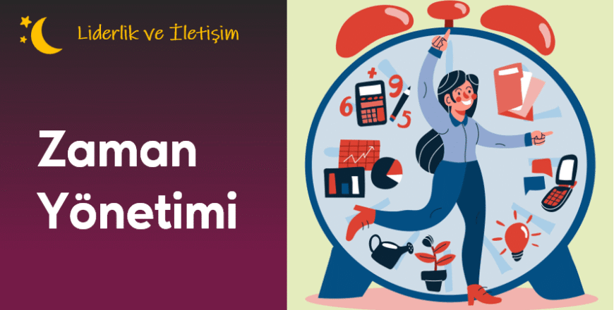 04.01.005. Zaman Yönetimi