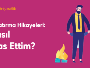 04.02.003. Nasıl İflas Ettim