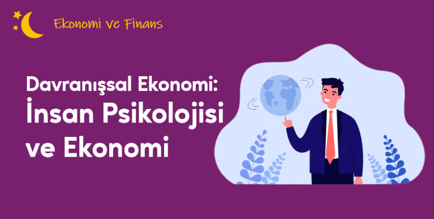 04.03.002. Davranışsal Ekonomi