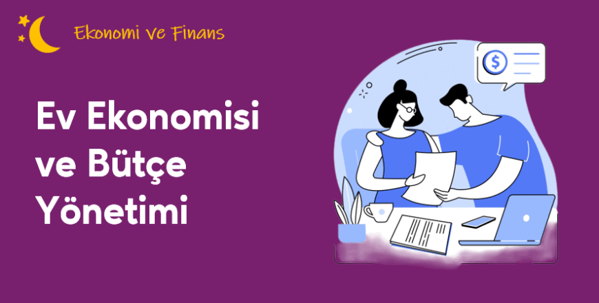 04.03.005. Ev Ekonomisi ve Bütçe Yönetimi