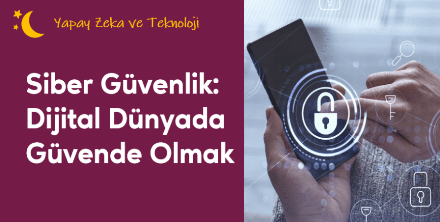 04.04.002. Siber Güvenlik